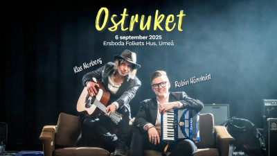 Ostruket - En show med Klas Norberg & Robin Hörnkvist